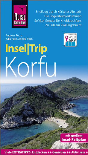 Reise Know-How InselTrip Korfu von Pech,  Andreas, Pech,  Annika, Pech,  Julia