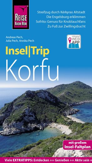 Reise Know-How InselTrip Korfu von Pech,  Andreas, Pech,  Annika, Pech,  Julia