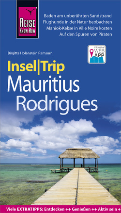 Reise Know-How InselTrip Mauritius und Rodrigues von Ramsurn,  Birgitta Holenstein