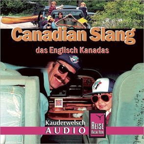 Reise Know-How Kauderwelsch AUDIO Canadian Slang (Audio-CD) von Gysling,  Philipp