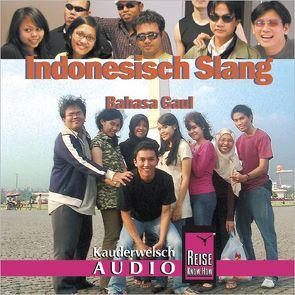 Reise Know-How Kauderwelsch AUDIO Indonesisch Slang (Audio-CD) von David,  Bettina