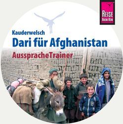 Reise Know-How AusspracheTrainer Dari für Afghanistan (Kauderwelsch, Audio-CD) von Broschk,  Florian