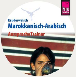 Reise Know-How Kauderwelsch AusspracheTrainer Marokkanisch-Arabisch (Audio-CD) von Ben Alaya,  Wahid