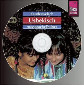 Reise Know-How Kauderwelsch AusspracheTrainer Usbekisch (Audio-CD) von Korotkow,  Michael