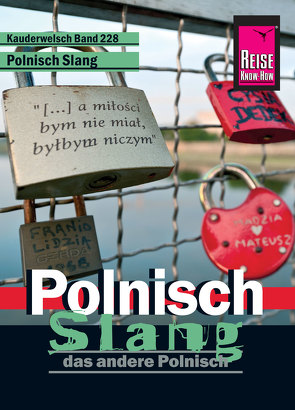 Reise Know-How Kauderwelsch Polnisch Slang – das andere Polnisch: Kauderwelsch-Sprachführer Band 228 von Bingel,  Markus