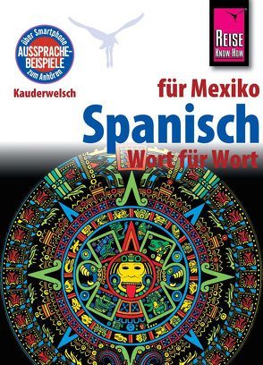 Spanisch für Mexiko – Wort für Wort von Witfeld,  Enno