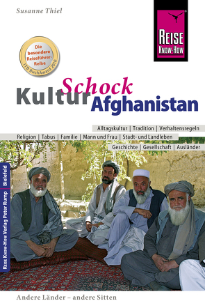 Reise Know-How KulturSchock Afghanistan von Thiel,  Susanne