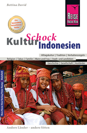 Reise Know-How KulturSchock Indonesien von David,  Bettina