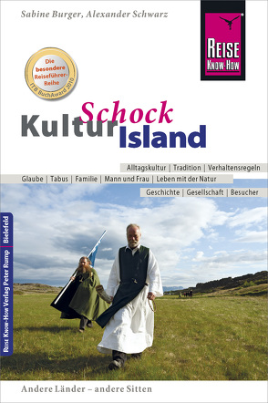 Reise Know-How KulturSchock Island von Bürger,  Sabine, Schwarz,  Alexander