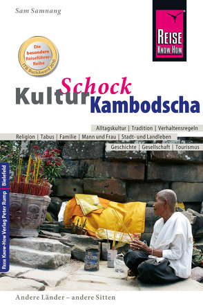 Reise Know-How KulturSchock Kambodscha von Samnang,  Sam