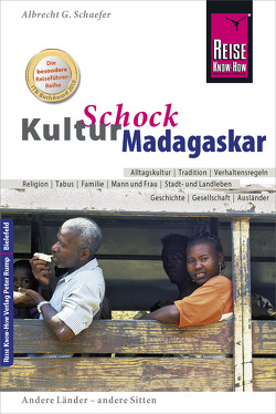 Reise Know-How KulturSchock Madagaskar von Schaefer,  Albrecht G.
