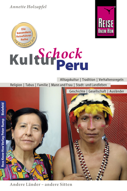 Reise Know-How KulturSchock Peru von Holzapfel,  Anette