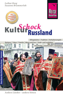 Reise Know-How KulturSchock Russland von Brammerloh,  Susanne, Deeg,  Lothar