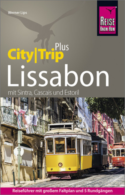 Reise Know-How Lissabon (CityTrip PLUS) von Lips,  Werner