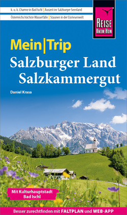 Reise Know-How MeinTrip Salzburger Land und Salzkammergut von Krasa,  Daniel
