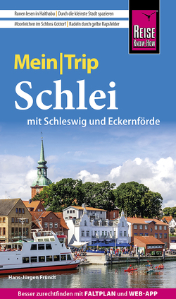Reise Know-How MeinTrip Schlei mit Schleswig und Eckernförde von Fründt,  Hans-Jürgen