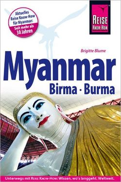 Reise Know-How Myanmar, Birma, Burma von Blume,  Brigitte