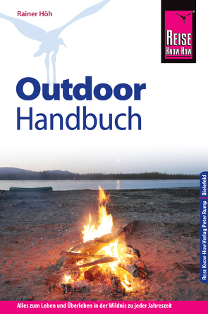 Reise Know-How Outdoor-Handbuch von Höh,  Rainer