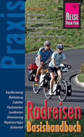 Reise Know-How Praxis Radreisen Basishandbuch von Bremer,  Sven