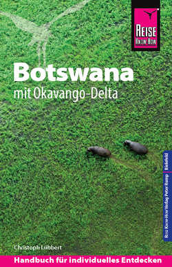 Reise Know-How Reiseführer Botswana mit Okavango-Delta von Lübbert,  Christoph