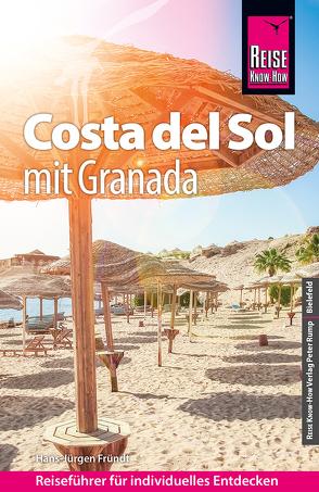 Reise Know-How Reiseführer Costa del Sol – mit Granada von Fründt,  Hans-Jürgen