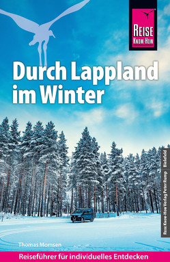 Reise Know-How Reiseführer Durch Lappland im Winter von Momsen,  Thomas