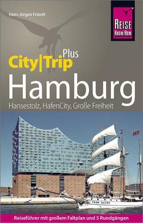 Reise Know-How Reiseführer Hamburg (CityTrip PLUS) von Fründt,  Hans-Jürgen
