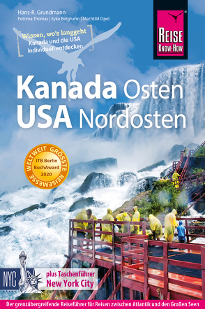 Reise Know-How Reiseführer Kanada Osten / USA Nordosten von Berghahn,  Eyke, Grundmann,  Hans R, Opel,  Mechtild, Thomas,  Petrima