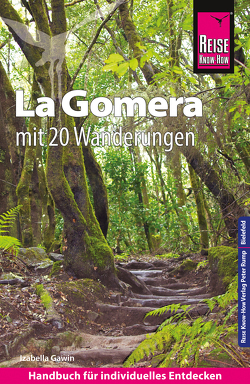 Reise Know-How Reiseführer La Gomera mit 25 Wanderungen von Gawin,  Izabella