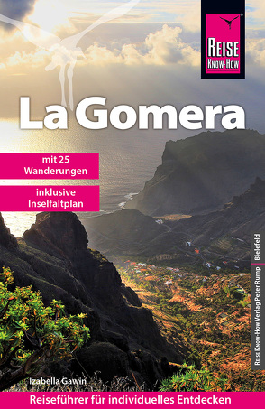 Reise Know-How Reiseführer La Gomera mit 25 Wanderungen und Faltplan von Gawin,  Izabella