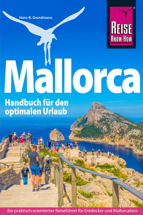 Reise Know-How Reiseführer Mallorca von Grundmann,  Hans R