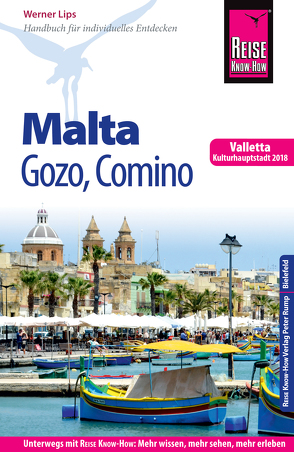Reise Know-How Reiseführer Malta, Gozo, Comino von Lips,  Werner