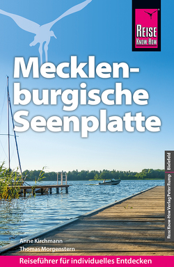 Reise Know-How Reiseführer Mecklenburgische Seenplatte von Kirchmann,  Anne, Morgenstern,  Thomas