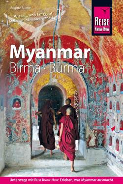 Reise Know-How Reiseführer Myanmar, Birma, Burma von Blume,  Brigitte