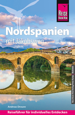 Reise Know-How Reiseführer Nordspanien mit Jakobsweg von Drouve,  Andreas