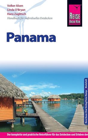 Reise Know-How Reiseführer Panama von Alsen,  Volker, O'Bryan,  Linda, Zaglitsch,  Hans