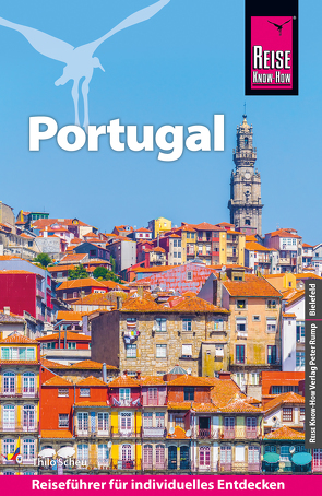 Reise Know-How Reiseführer Portugal von Scheu,  Thilo