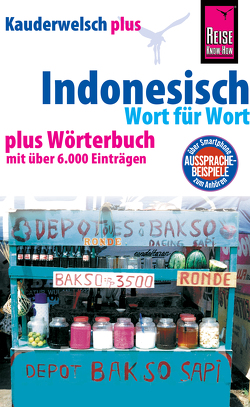 Reise Know-How Sprachführer Indonesisch – Wort für Wort plus Wörterbuch: Kauderwelsch-Band 1+ von Urban,  Gunda