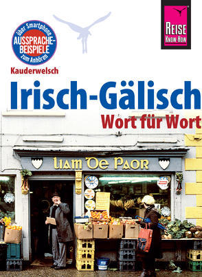 Reise Know-How Sprachführer Irisch-Gälisch – Wort für Wort: Kauderwelsch-Band 90 von Kabel,  Lars