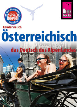 Reise Know-How Sprachführer Österreichisch – das Deutsch des Alpenlandes: Kauderwelsch-Band 229 von Krasa,  Daniel, Mayrhofer,  Lukas