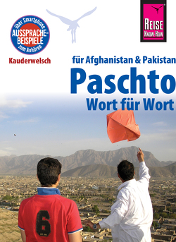 Reise Know-How Sprachführer Paschto für Afghanistan und Pakistan – Wort für Wort: Kauderwelsch-Band 91 von Bauer,  Erhard