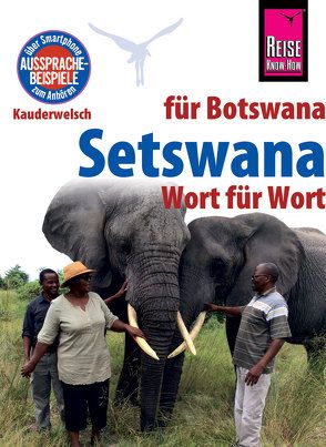 Reise Know-How Sprachführer Setswana – Wort für Wort (für Botswana) von Bogwasi,  Beauty, Vögele,  Hannelore