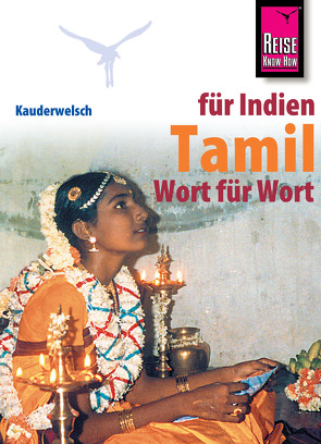 Reise Know-How Sprachführer Tamil Wort für Wort von Muruganandam,  Krishnamoortthypillai, Schweia,  Horst
