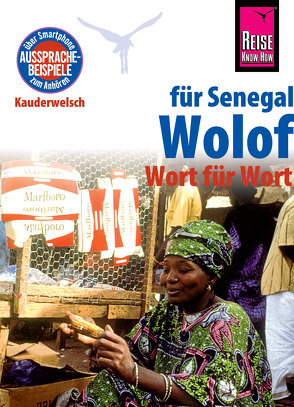 Reise Know-How Sprachführer Wolof für Senegal – Wort für Wort: Kauderwelsch-Band 89 von Franke,  Michael