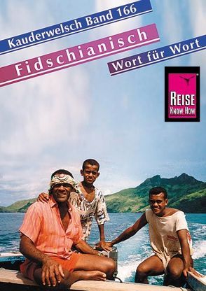 Reise Know-How Sprachführer Fidschianisch – Wort für Wort von Gradinger,  Ingrid