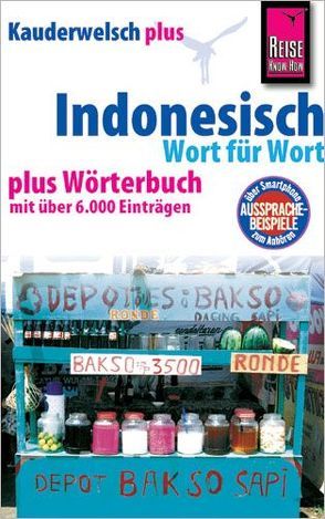 Reise Know-How Sprachführer Indonesisch – Wort für Wort plus Wörterbuch von Roseno,  Bambang, Urban,  Gunda