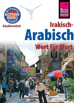 Reise Know-How Sprachführer Irakisch-Arabisch – Wort für Wort von Walther,  Heiner