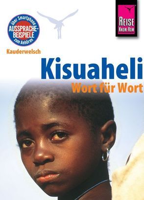Kisuaheli – Wort für Wort (für Tansania, Kenia und Uganda) von Friedrich,  Christoph