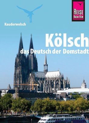 Reise Know-How Sprachführer Kölsch – das Deutsch der Domstadt von Thiergart,  Michael