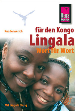 Reise Know-How Sprachführer Lingala für den Kongo – Wort für Wort Mit Lingala Slang von Goma Mpasi,  Rogério, Nassenstein,  Nico